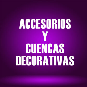 Accesorios y Cuencas Decorativas