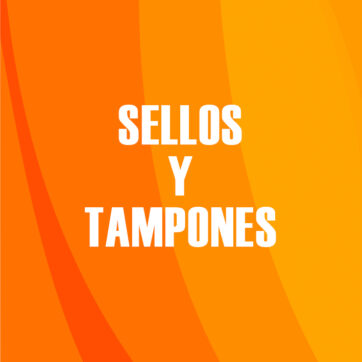Sellos y Tampones
