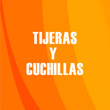 Tijeras y Cuchillas